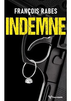 Indemne - François Rabes