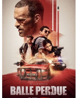 Balle perdue : trois bonnes raisons de regarder le film sur Netflix