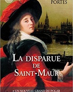 La disparue de Saint-Maur - Jean Christophe Portes
