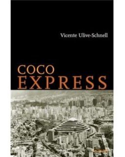 Coco Express - Vicente Ulive-Schnell