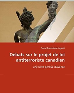Débats sur le projet de loi antiterroriste canadien