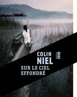 Sur le ciel effondré - Colin Niel