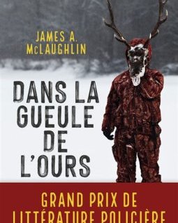 Dans la gueule de l'ours - James A. McLaughlin