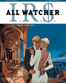 All Watcher - tome 2 - Nébuleuse Roxana (La)