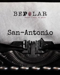 Par quel San-Antonio commencer ? par Eric Bouhier