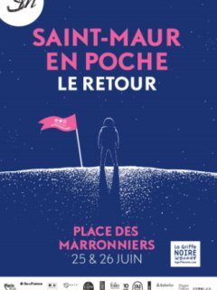 Salon Saint-Maur en Poche 2022 - 25 et 26 juin