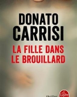 La Fille dans le brouillard - Donato Carrisi