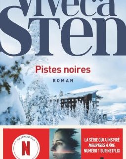 Pistes noires - Viveca Sten