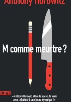 M comme meurtre ? - Anthony Horowitz