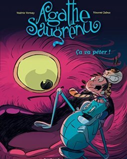 Agathe Saugrenu - tome 3 - Ca va péter ! - Zabus