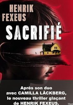 Sacrifié - Henrik Fexeus