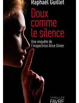 Doux comme le silence - L'interrogatoire de Raphaël Guillet
