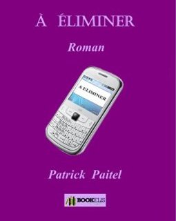 A éliminer - Patrick Paitel