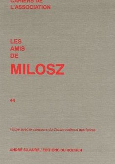Les amis de Milosz, N° 44 : - Janine Kohler