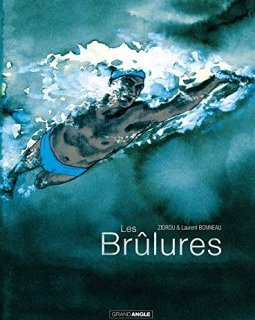 Les Brûlures - Zidrou - Laurent Bonneau