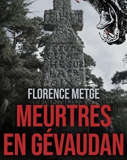 Meurtres en Gévaudan - Florence Metge