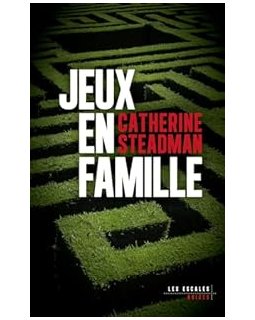 Jeux en famille - Catherine Steadman
