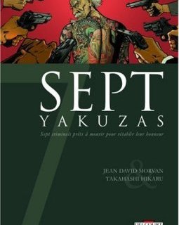 7 Yakuzas - Jean David Morvan - Takahashi Hikaru