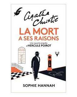 La mort a ses raisons - Sophie Hannah