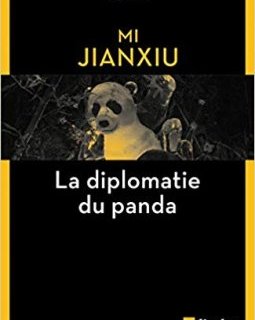 La Diplomatie du Panda - Jianxiu Mi