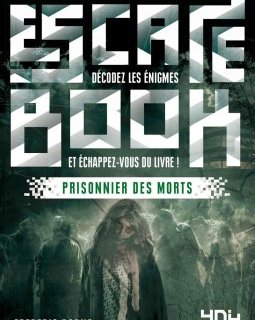 Escape Book - Prisonnier des morts - Frédéric Dorne
