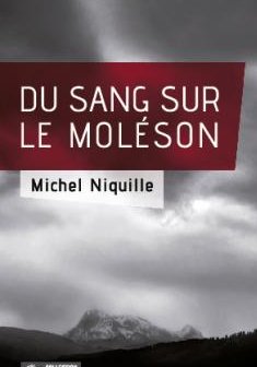 Du sang sur le Moléson - Michel Niquille