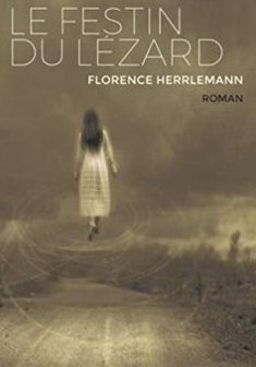 Le festin du lézard - Florence Herrlemann