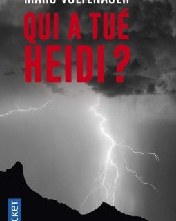Trois bonnes raisons de lire Qui a tué Heidi ? de Marc Voltenauer