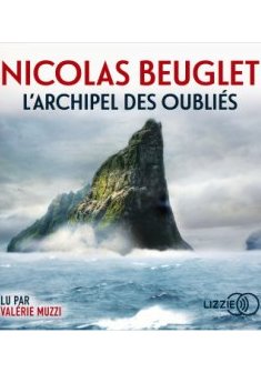 L'Archipel des oubliés - Nicolas Beuglet