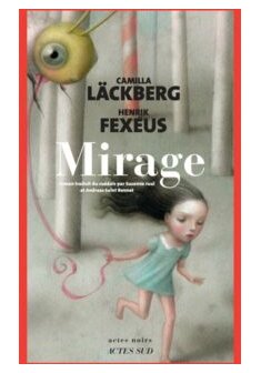 Mirage - Camilla Läckberg