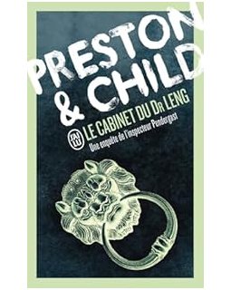  Le Cabinet du Dr Leng - Preston&Child