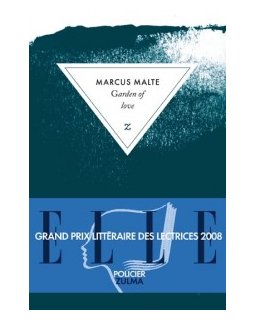 Garden of love - Marcus Malte