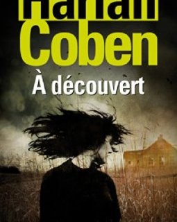 À découvert - Harlan Coben