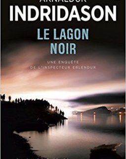 Le lagon noir - Arnaldur Indridason