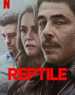 Suprise : Voici la bande annonce de Reptile. 