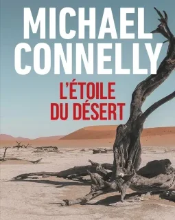 L'étoile du désert - Michael Connelly 