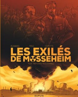 Les Exilés de Mosseheim Tome 1 - Réfugiés Nucléaires - Sylvain Runberg