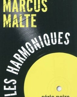 Les Harmoniques - Marcus Malte