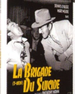 La Brigade du suicide - Anthony Mann