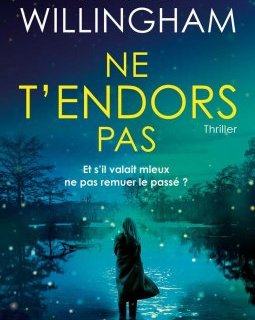 Ne t'endors pas - Stacy Willingham