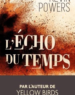 L'Écho du temps - Kevin Powers