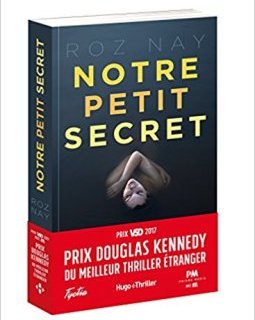 Notre petit secret - Roz Nay