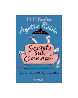  Agatha Raisin enquête Tome 26 - Secrets sur canapé - M.C. Beaton
