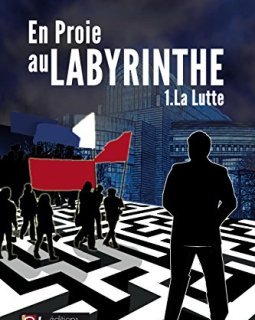 En proie au labyrinthe tome 1 : la Lutte - Marek Corbel