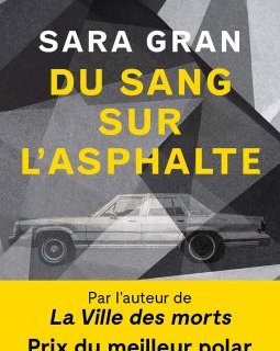 Du sang sur l'asphalte - Sara Gran