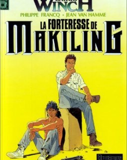 Largo Winch, tome 7 : La forteresse de Makiling - Philippe Francq - Jean Van Hamme