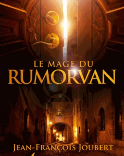 Le mage du Rumorvan - Jean-François Joubert