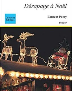 Dérapage à Noël - Laurent Pocry