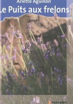 Le Puits aux frelons : 2 volumes