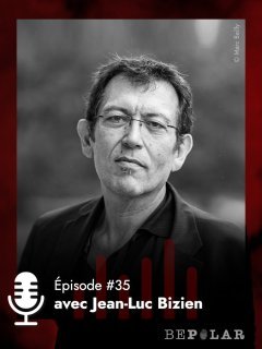 Et puis mourir avec Jean-Luc Bizien